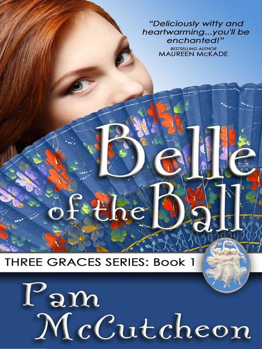 Title details for Belle of the Ball by Pam McCutcheon - Available